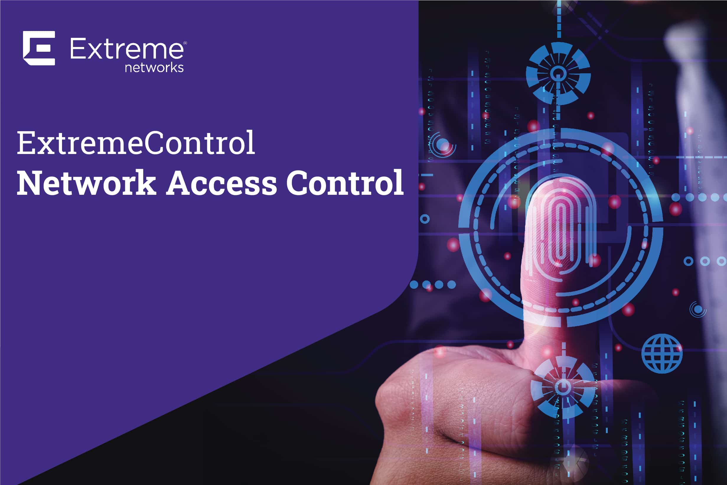 ExtremeControl Network Access Control keeps your network edge secure