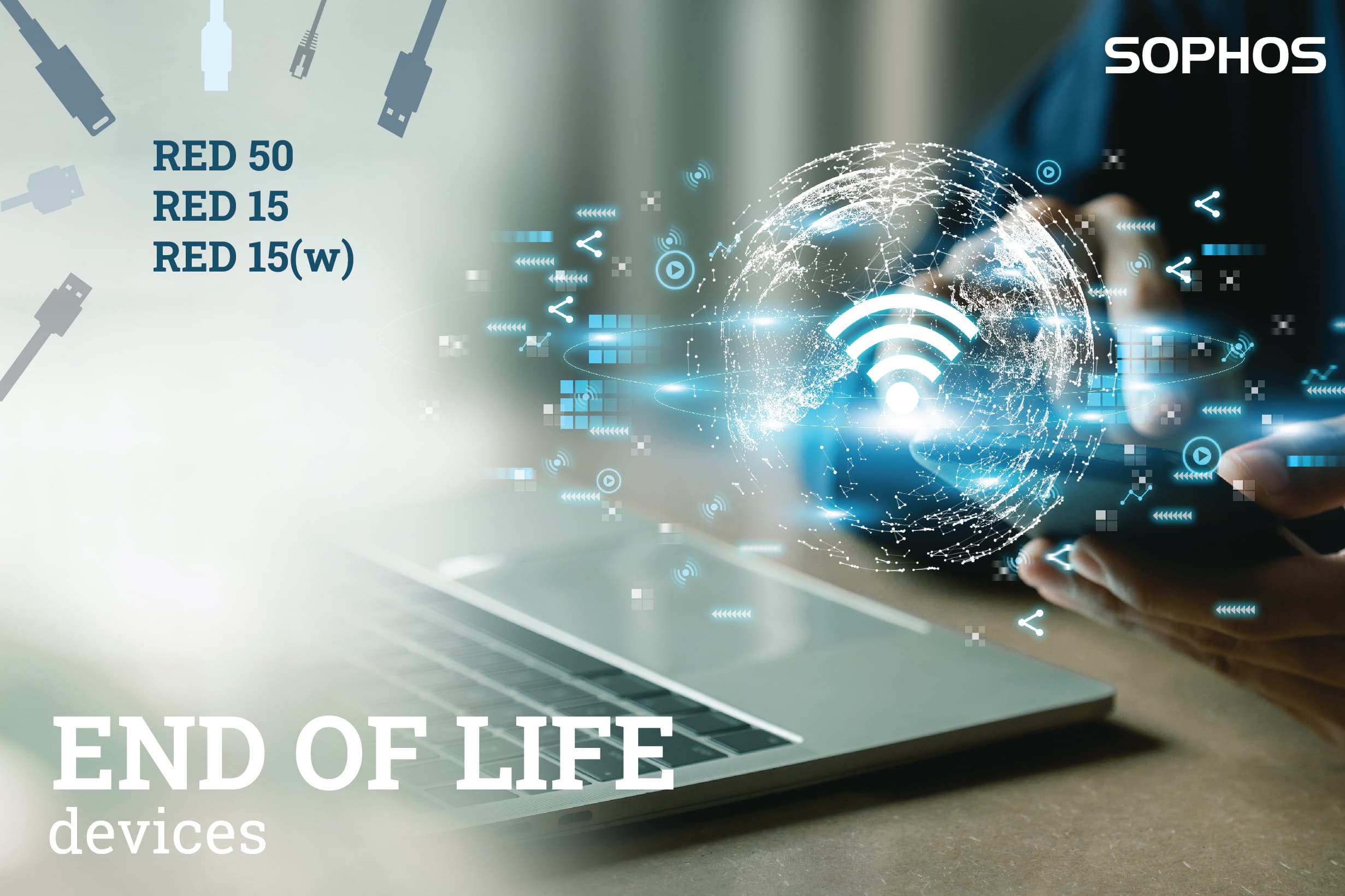 End of Life Devices - Sophos