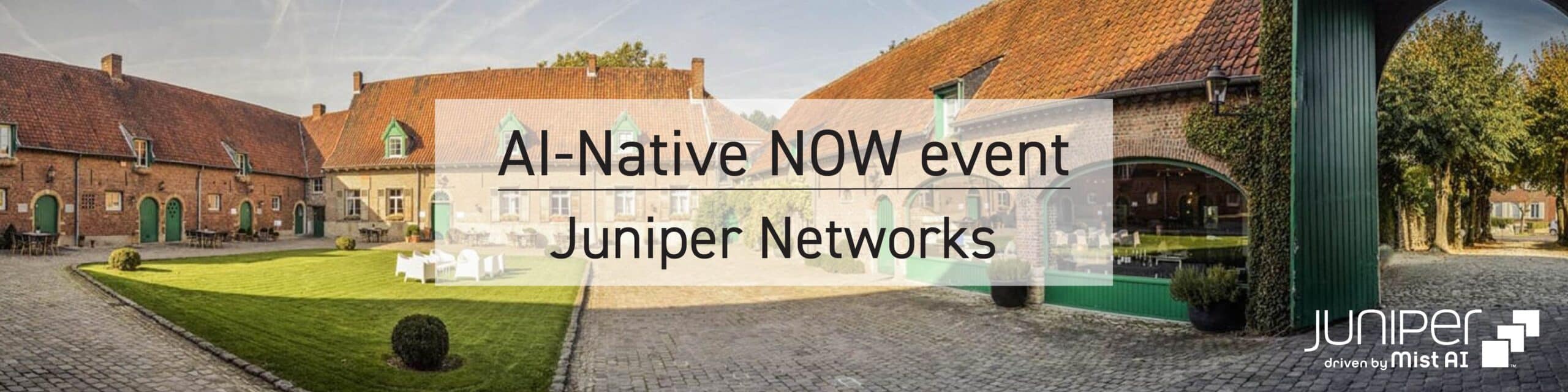 Juniper Networks AI-Native NOW event