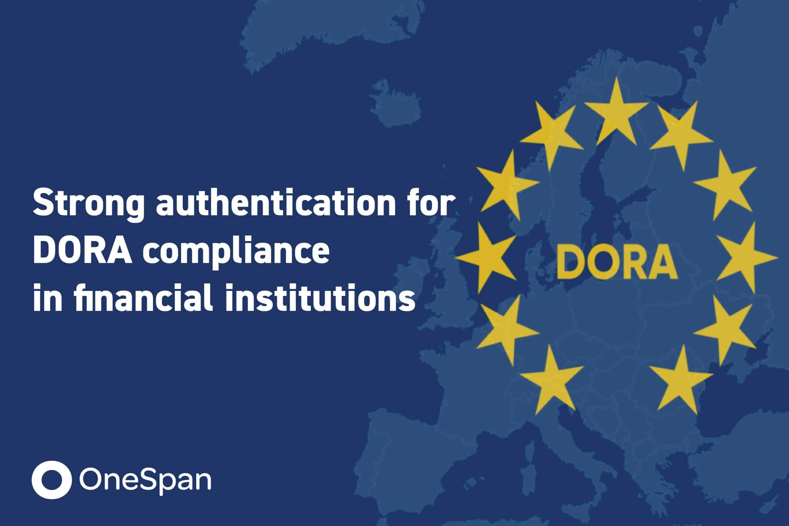 Blogpost visual OneSpan about DORA compliance