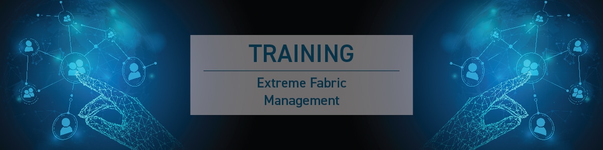 Training Extreme Fabric Management