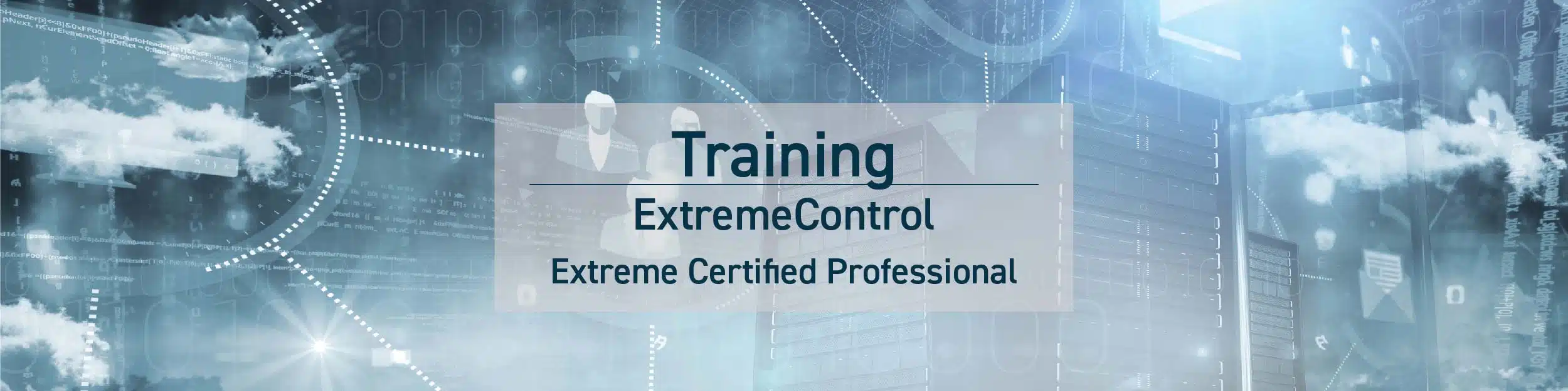 ExtremeControl Training