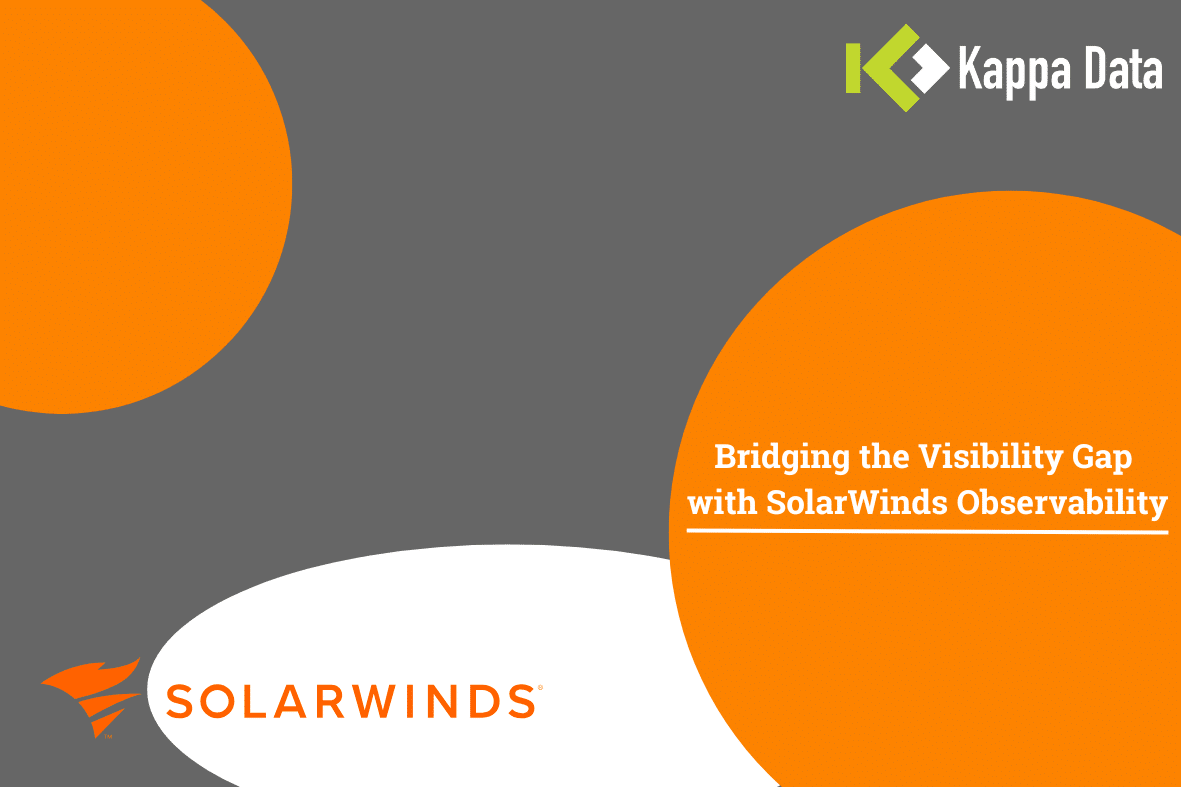Bridging the Visibility Gap with SolarWinds Observability